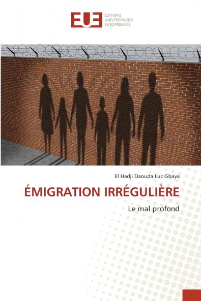 ÉMIGRATION IRRÉGULIÈRE