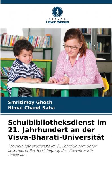 Schulbibliotheksdienst im 21. Jahrhundert an der Visva-Bharati-Universität