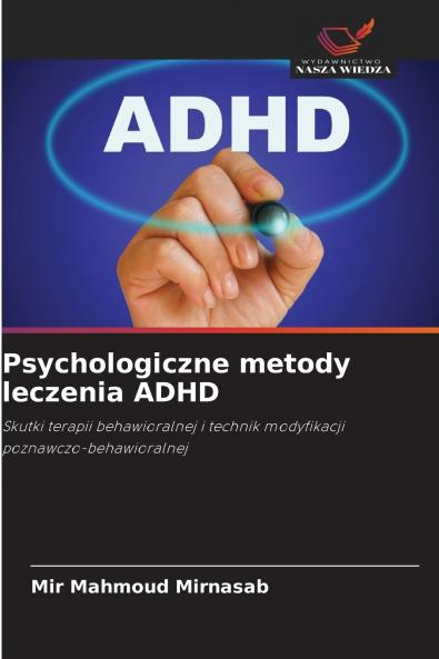 Psychologiczne metody leczenia ADHD