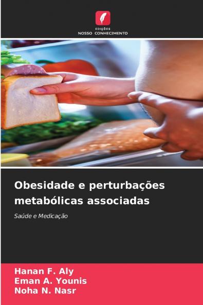 Obesidade e perturbações metabólicas associadas