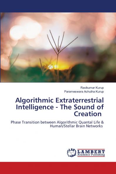 Algorithmic Extraterrestrial Intelligence - The Sound of Creation