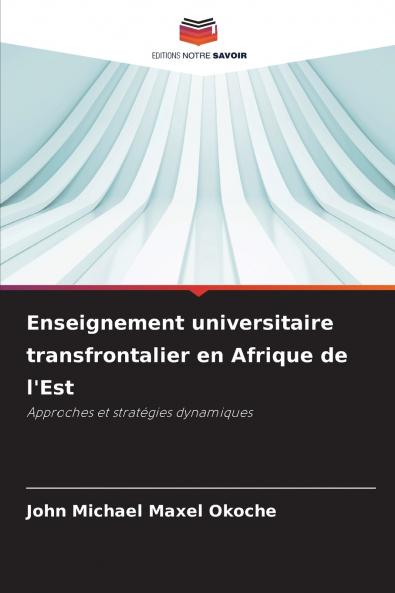 Enseignement universitaire transfrontalier en Afrique de l'Est