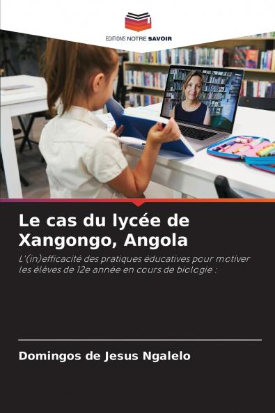 Le cas du lycée de Xangongo Angola