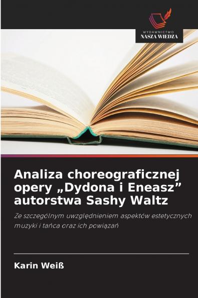 Analiza choreograficznej opery „Dydona i Eneasz autorstwa Sashy Waltz