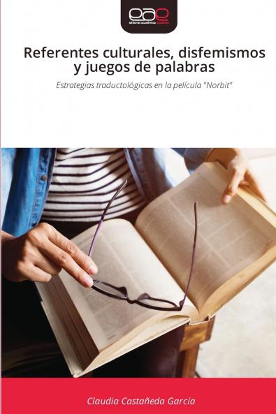 Referentes culturales disfemismos y juegos de palabras