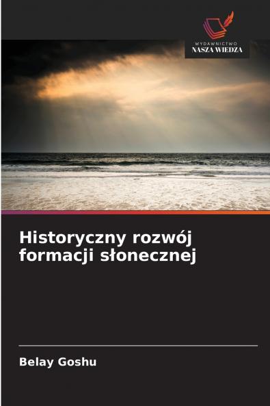 Historyczny rozwój formacji słonecznej