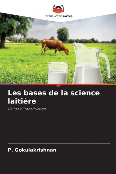 Les bases de la science laitière