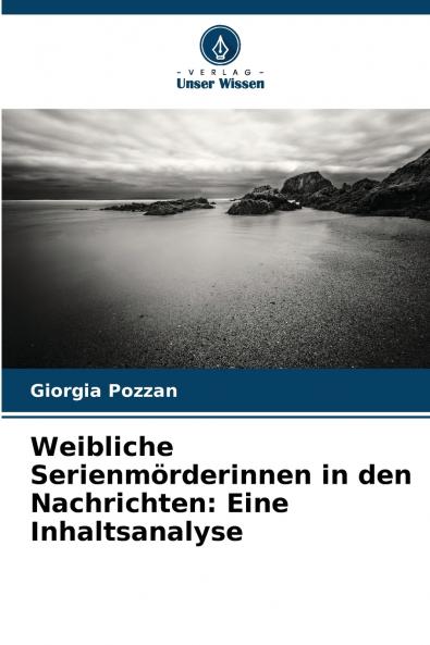 Weibliche Serienmörderinnen in den Nachrichten