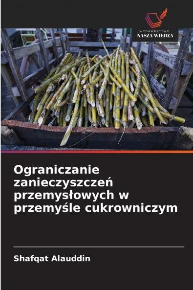 Ograniczanie zanieczyszczeń przemysłowych w przemyśle cukrowniczym