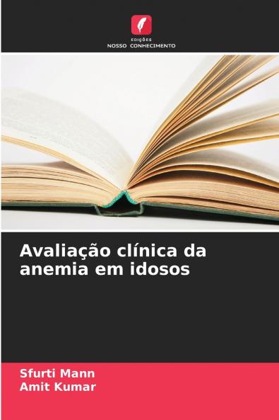 Avaliação clínica da anemia em idosos