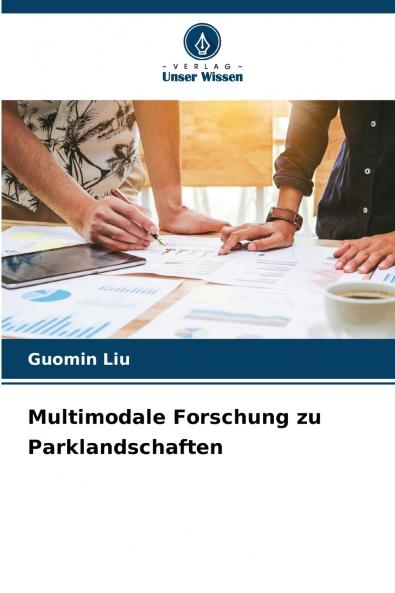 Multimodale Forschung zu Parklandschaften
