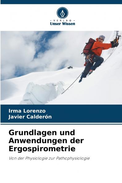 Grundlagen und Anwendungen der Ergospirometrie
