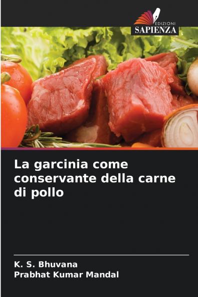 La garcinia come conservante della carne di pollo