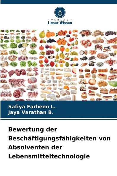 Bewertung der Beschäftigungsfähigkeiten von Absolventen der Lebensmitteltechnologie