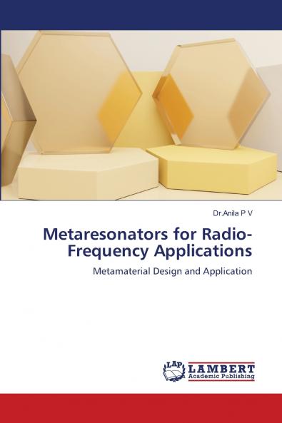 Metaresonators for Radio-Frequency Applications