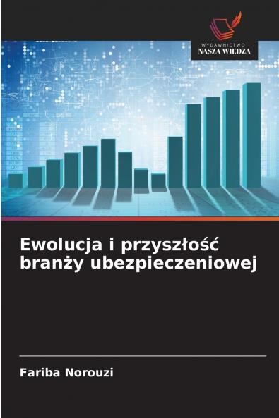 Ewolucja i przyszłość branży ubezpieczeniowej
