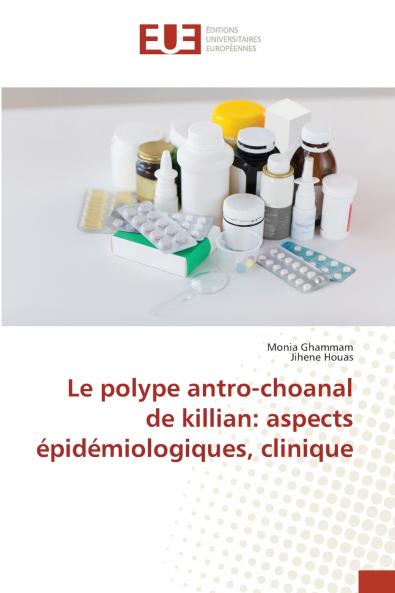 Le polype antro-choanal de killian