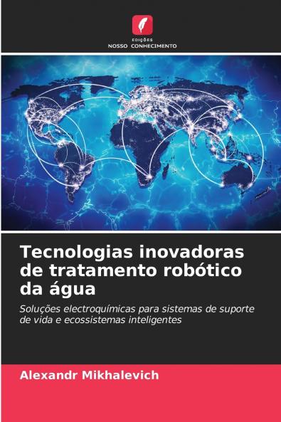 Tecnologias inovadoras de tratamento robótico da água