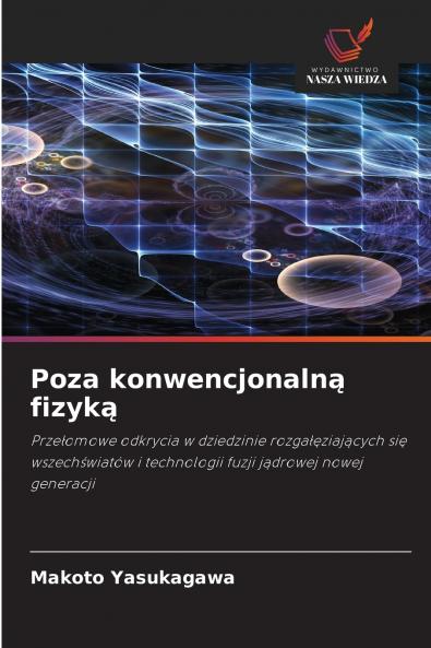Poza konwencjonalną fizyką