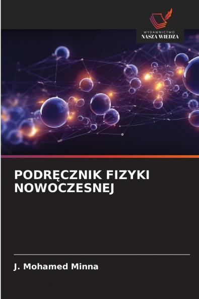 PODRĘCZNIK FIZYKI NOWOCZESNEJ