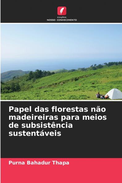 Papel das florestas não madeireiras para meios de subsistência sustentáveis