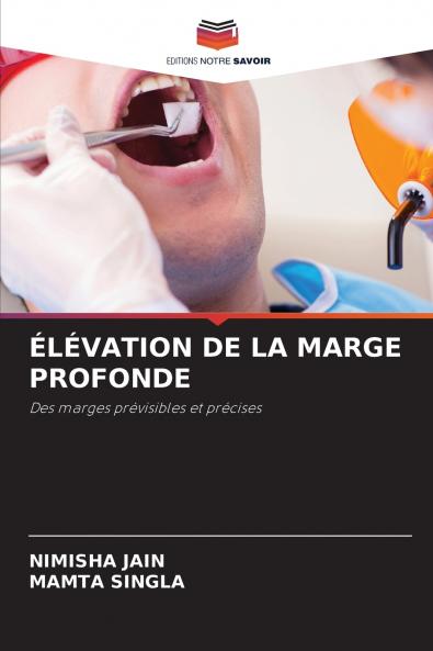 ÉLÉVATION DE LA MARGE PROFONDE
