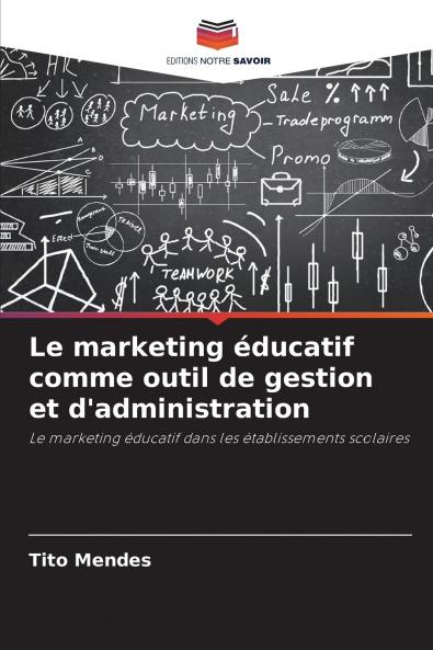 Le marketing éducatif comme outil de gestion et d'administration