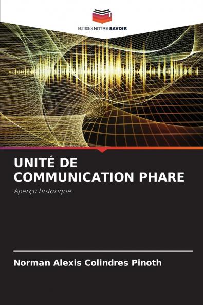 UNITÉ DE COMMUNICATION PHARE