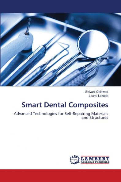 Smart Dental Composites