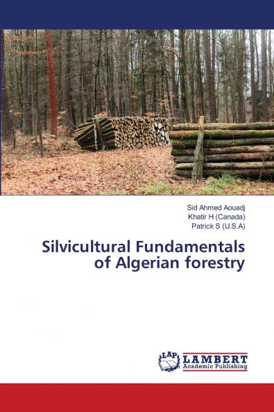Silvicultural Fundamentals of Algerian forestry
