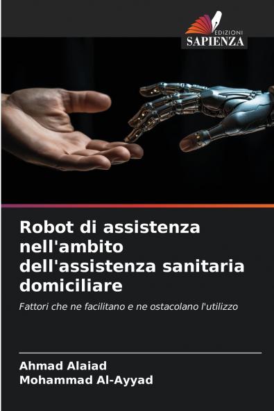 Robot di assistenza nell'ambito dell'assistenza sanitaria domiciliare
