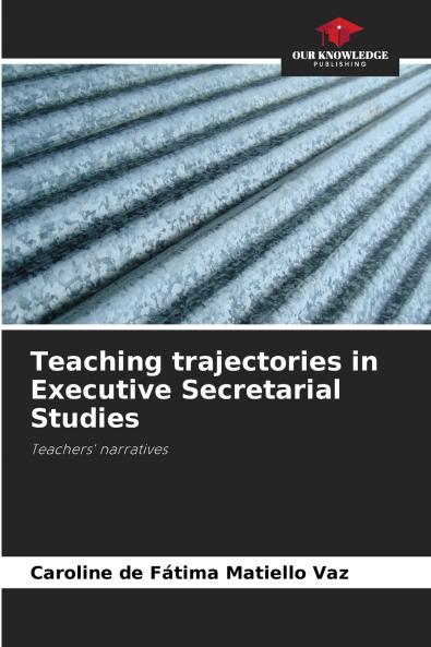 Teaching trajectories in Executive Secretarial Studies