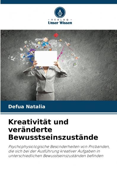 Kreativität und veränderte Bewusstseinszustände