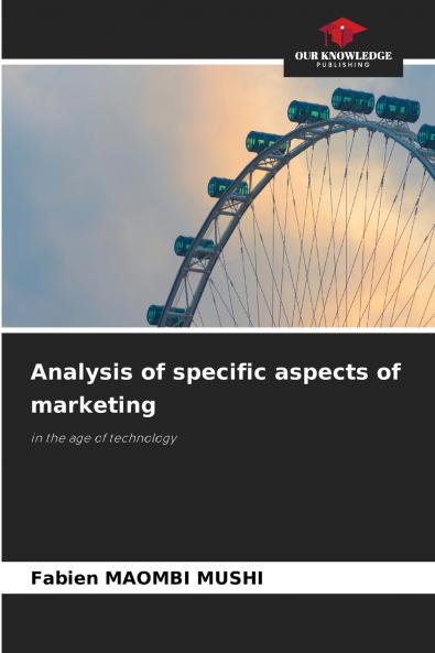 Analysis of specific aspects of marketing
