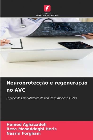 Neuroprotecção e regeneração no AVC