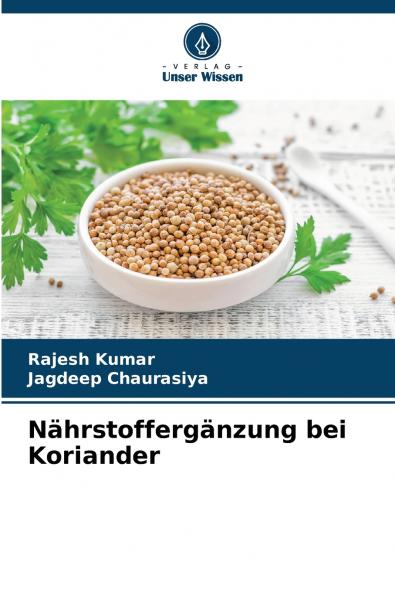 Nährstoffergänzung bei Koriander