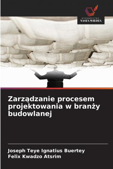Zarządzanie procesem projektowania w branży budowlanej