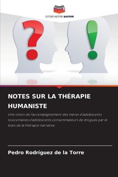 NOTES SUR LA THÉRAPIE HUMANISTE
