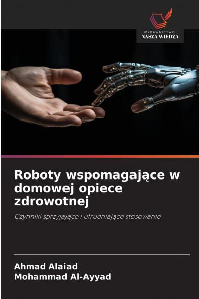 Roboty wspomagające w domowej opiece zdrowotnej