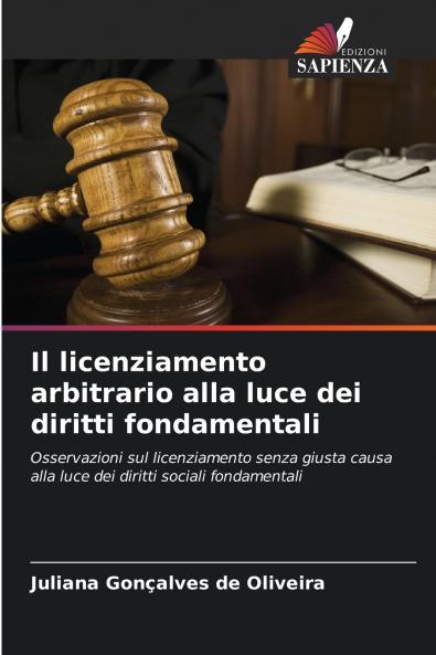 Il licenziamento arbitrario alla luce dei diritti fondamentali