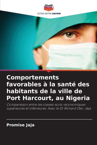 Comportements favorables à la santé des habitants de la ville de Port Harcourt au Nigeria