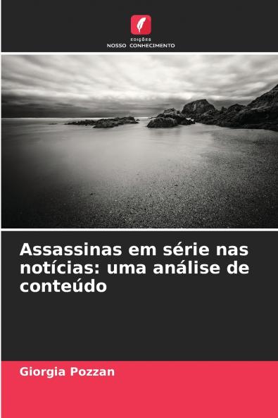 Assassinas em série nas notícias