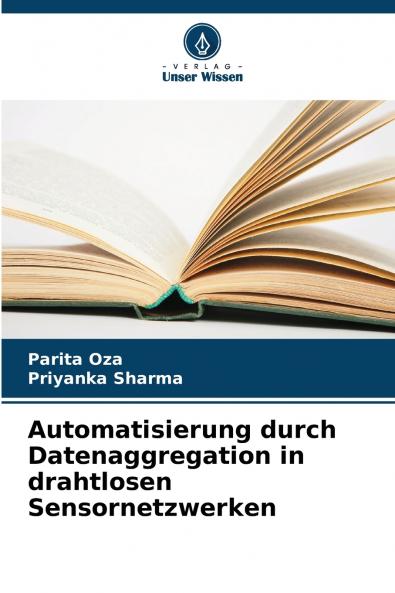 Automatisierung durch Datenaggregation in drahtlosen Sensornetzwerken