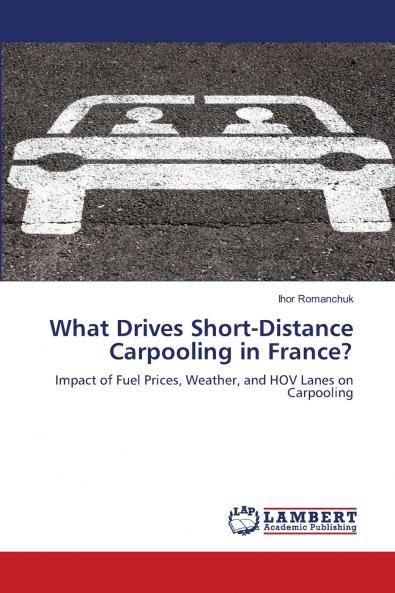 What Drives Short-Distance Carpooling in France?