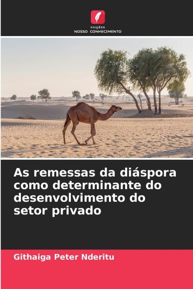 As remessas da diáspora como determinante do desenvolvimento do setor privado