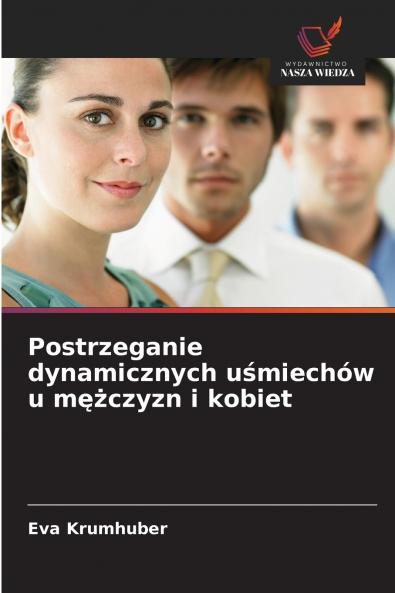 Postrzeganie dynamicznych uśmiechów u mężczyzn i kobiet