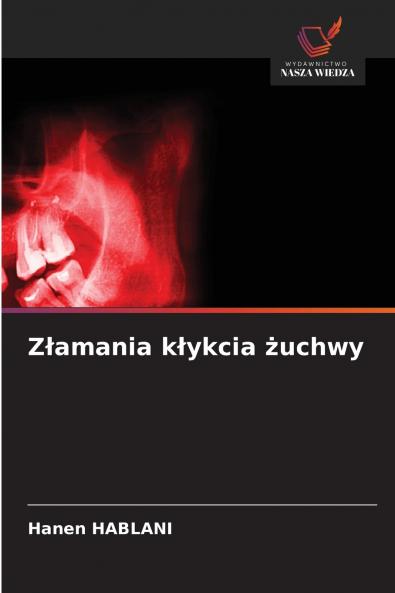 Złamania kłykcia żuchwy
