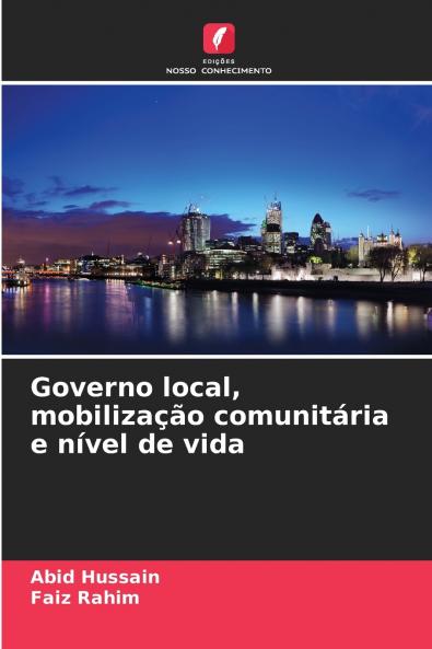 Governo local mobilização comunitária e nível de vida
