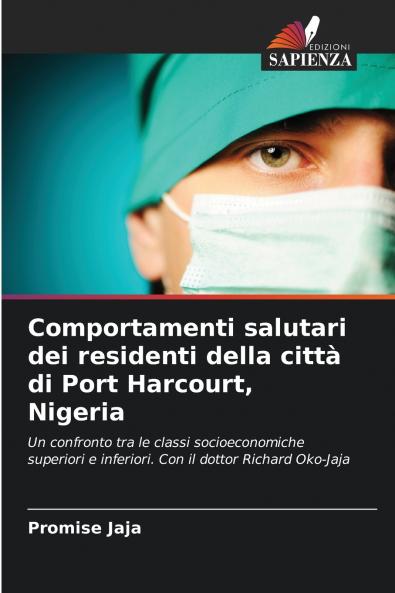 Comportamenti salutari dei residenti della città di Port Harcourt Nigeria
