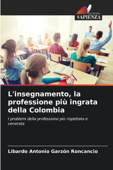 L'insegnamento la professione più ingrata della Colombia